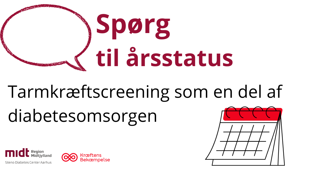 Projektbanner med teksten 'Spørg til årsstatus – Tarmkræftscreening som en del af diabetesomsorgen'. Logoer for Region Midtjylland, Steno Diabetes Center Aarhus og Kræftens Bekæmpelse.